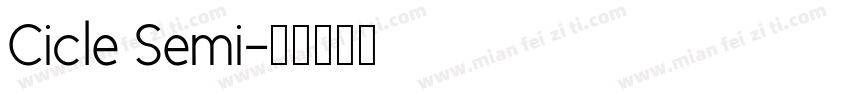 Cicle Semi字体转换